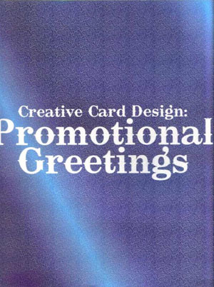 «Creative card design: Promotional Greetings» - обложка книги