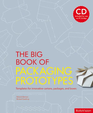 Edward Denison, Richard Cawthray, «Big Book of Packaging Prototypes: Templates for Innovative Cartons, Packages, and Boxes (+CD)» - обложка книги