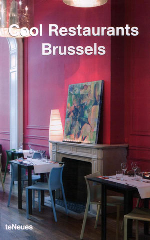 Aurora Cuito, «Cool Restaurants Brussels» - обложка книги