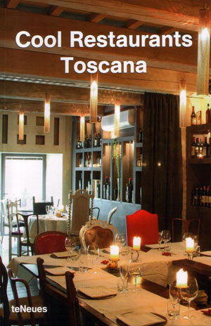 Cecilia Fabiani, «Cool Restaurants Toscana» - обложка книги