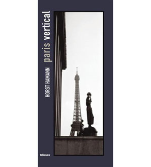 Horst Hamann, «Paris. Vertical small format Horst Hamann» - обложка книги