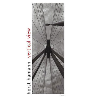 Horst Hamann, «Vertical View Horst Hamann» - обложка книги