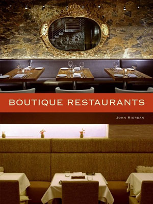 John Riordan (Джон Риордан), «Boutique Restaurants» - обложка книги