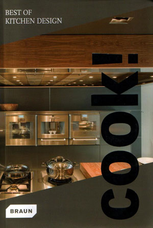 Braun, «Cook! Best of Kitchen Design» - обложка книги