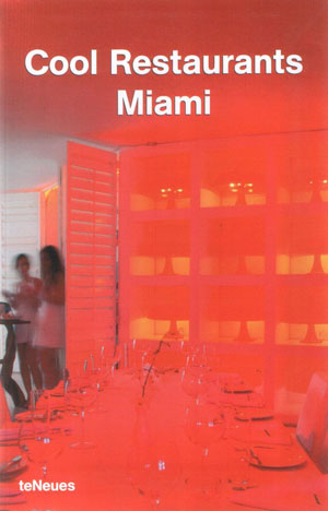 Martin N. Kunz, «Cool restaurants Miami» - обложка книги