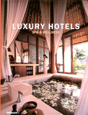 Patrice Farameh & Martin Nicolas Kunz, «Luxury hotels spa & wellness» - обложка книги