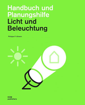 Philippe P. Ullmann, «Licht und Beleuchtung» - обложка книги