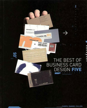 Cheryl Dangel Cullen, «Best of Business Card Design 5» - обложка книги
