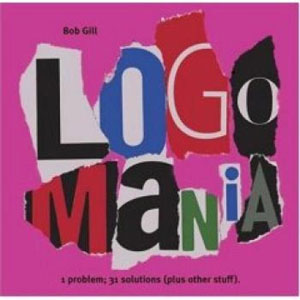 Bob Gill, «Logo Mania» - обложка книги