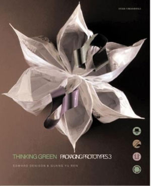 Edward Denison, «Packaging Prototypes 3: Thinking Green» - обложка книги