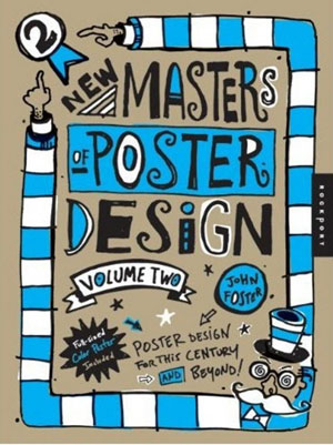 John Foster, «New Masters of Poster Design 2: Poster Design for This Century and Beyond» - обложка книги