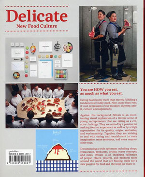 R. Klanten, K. Bolhöfer, A. Mollard, S. Ehmann, «Delicate. New Food Culture» -   