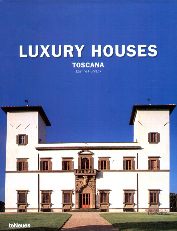Luxury houses Toscana.   